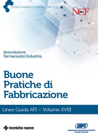 Buone Pratiche di Fabbricazione- Volume XVIII