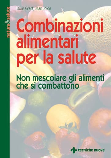 Combinazioni alimentari per la salute