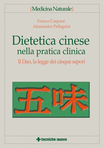 Dietetica cinese nella pratica clinica
